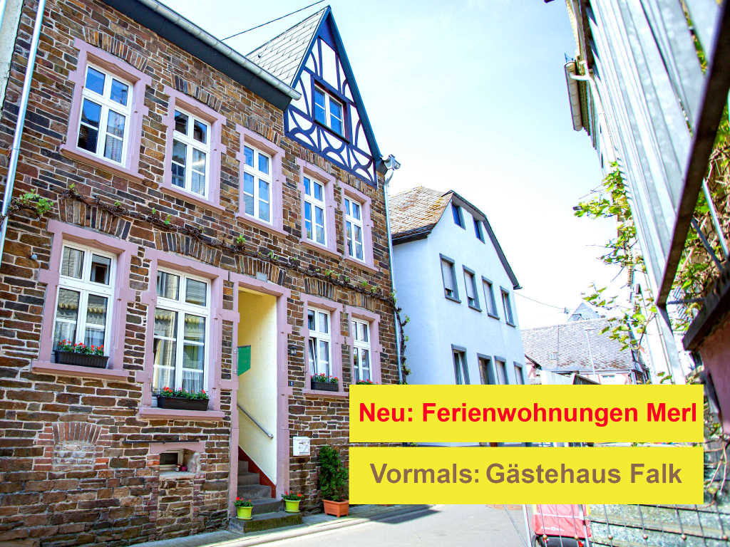 Gästehaus Falk in Zell (Mosel) hat neue Besitzer und wird zu Ferienwohnungen Merl.